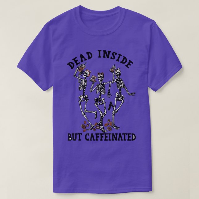 Död insida men koffeinerad Skeleton Dance med Co. T Shirt (Design framsida)