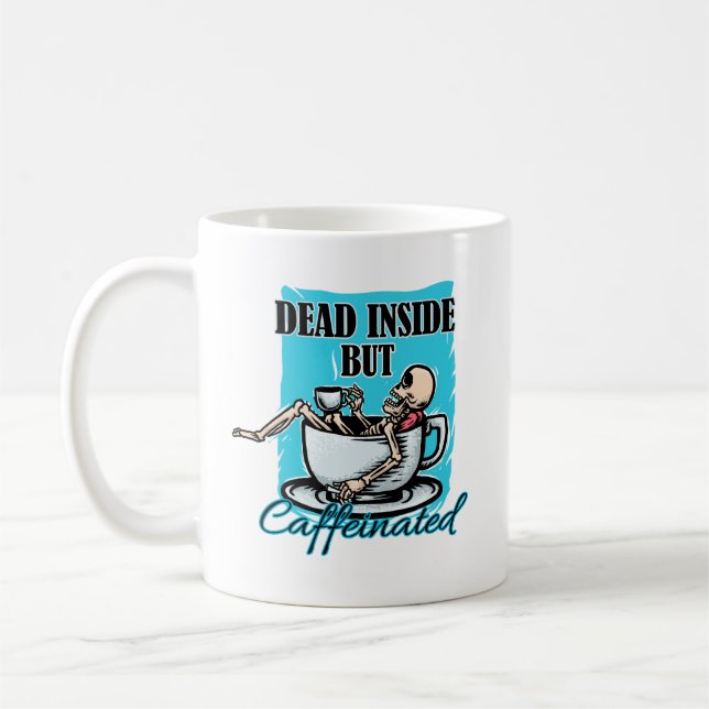 Död insida men koffeinfri kaffeloving Skeleton Kaffemugg (Vänster)