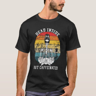 Död insida men koffeinfri Skeleton Flower Coffe T Shirt