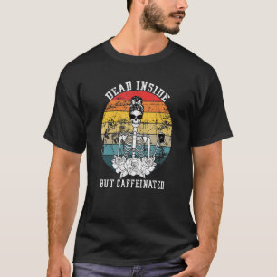 Död insida men koffeinfri Skeleton Flower T Shirt