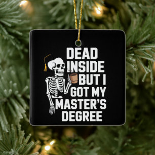 Död Inuti Men Jag Har Min Masterexamen Skelett Julgransprydnad Keramik
