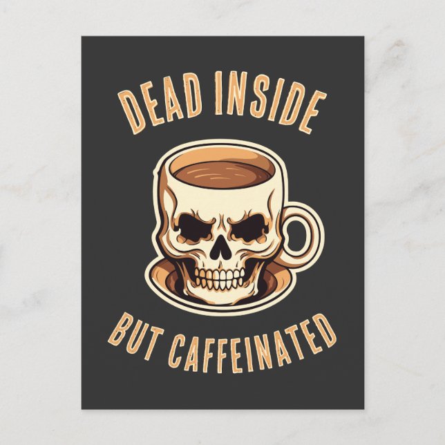 Död Inuti Men Kaffeinfusionerad Skalle Kaffe Mugg Vykort (Framsida)