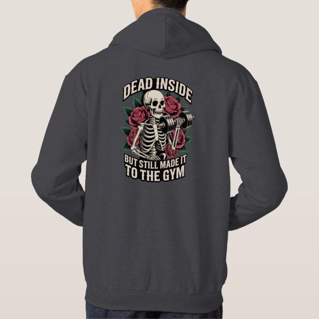 Död Inuti Men Kom ändå Till Gymmet Hoodie (Baksida)