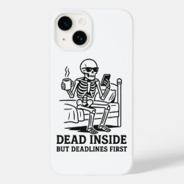 Död invärtes men deadlines först
