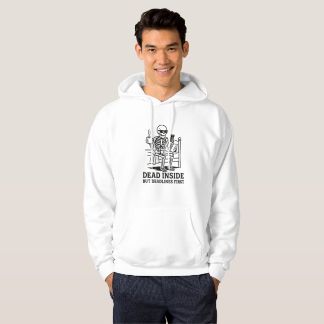 Död invärtes men deadlines först hoodie (Hel framsida)