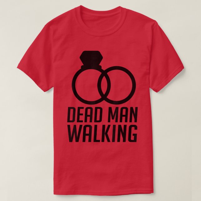 Död Man Går Ut På Bröllop Brudgum  T Shirt (Design framsida)