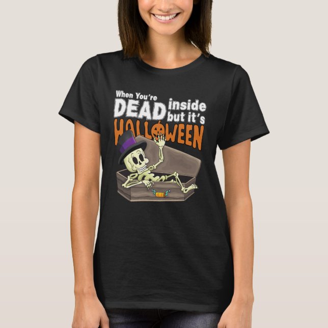 Död, men det är Halloween Women's T Shirt (Framsida)