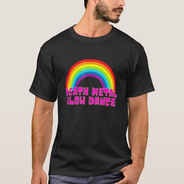 Död Metall Slow Dance Rainbow T Shirt (Framsida)