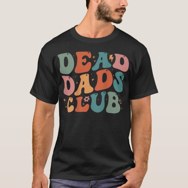 Död Pappa Klubb Roligt Groovy Talesätt 2 T Shirt (Framsida)