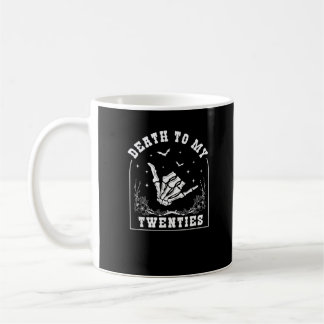 Död till mina tjugoåringar - Whimsigoth 30års föde Kaffemugg
