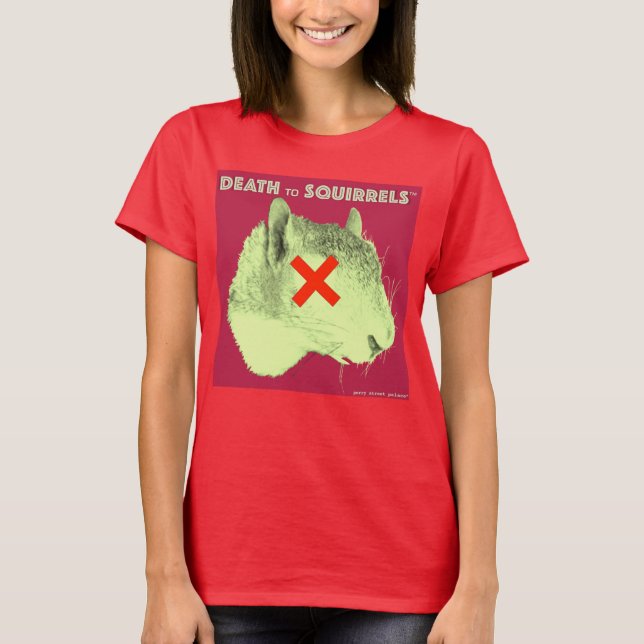 DÖD TILL röd SQUIRRELS™ t-shirt2 djupt - T Shirt (Framsida)