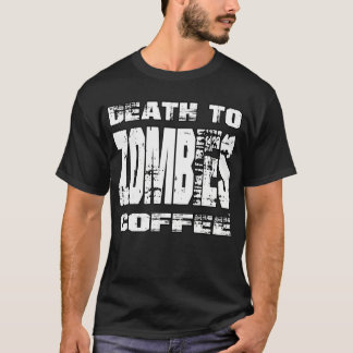 Död till Zombieskaffe T-shirt