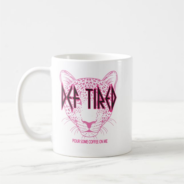 Död trött Pour Lite kaffe på mig Tiger Tired Kaffe Kaffemugg (Vänster)