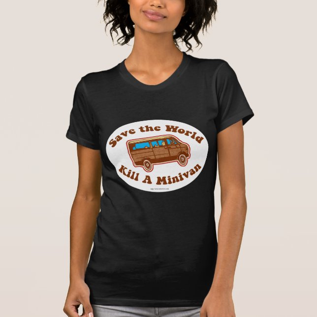 Döda a Minivan Tee (Framsida)