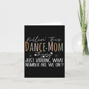 Döda den här Dance Mamma Sak, hur många är vi på? Kort