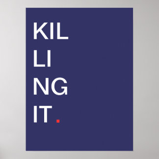 Döda den - Motiverande Poster