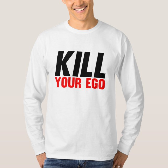 Döda din Ego Tröja (Framsida)