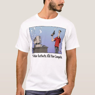 Döda din skjorta för dator T Shirt