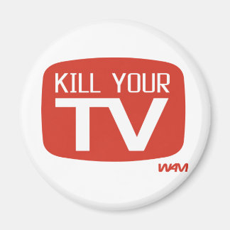 DÖDA DIN TV MAGNET