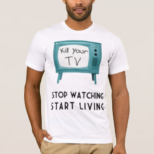 Döda din tv tee shirt
