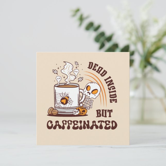Döda insidan men koffeinerade (Stående Fram)