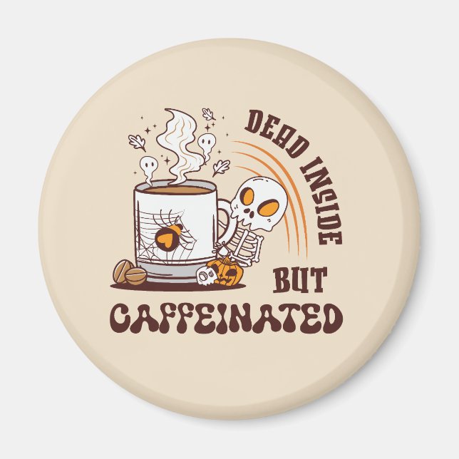 Döda insidan men koffeinerade magnet (Framsidan)