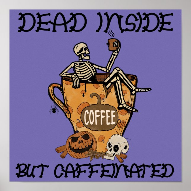 Döda insidan men koffeinerade poster (Framsidan)