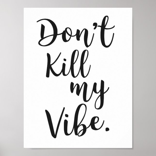 Döda inte min vibe poster (Framsidan)