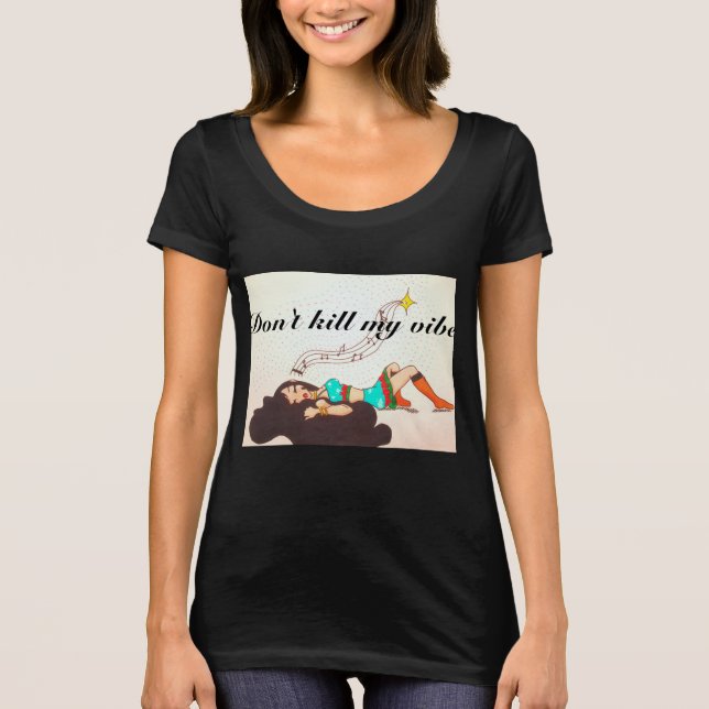 Döda inte min vibe t-shirt (Framsida)