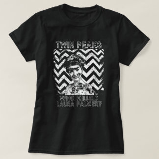 Dödade vem Laura Palmer? T Shirt