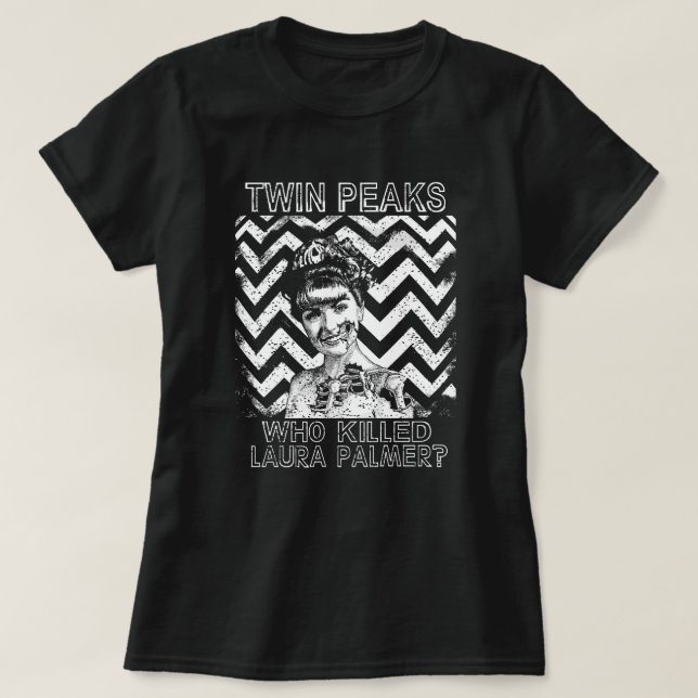Dödade vem Laura Palmer? T Shirt (Design framsida)