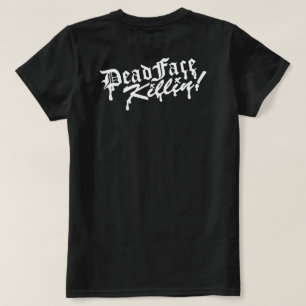 DödaFace Killin! Girl Tee Shirt