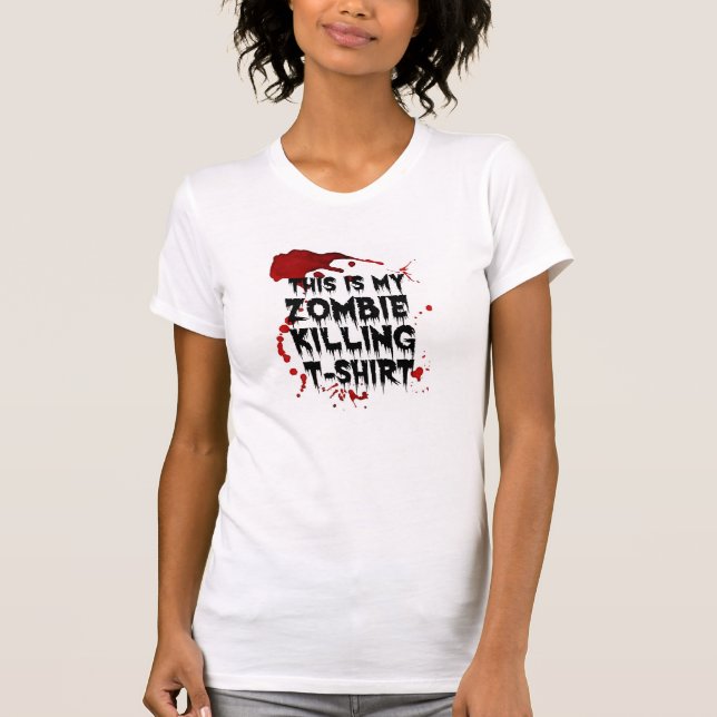 Dödande t-skjorta för Zombie T-shirt (Framsida)