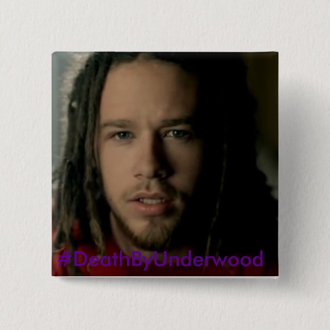 #DödByUnderwood Knapp (Framsida)