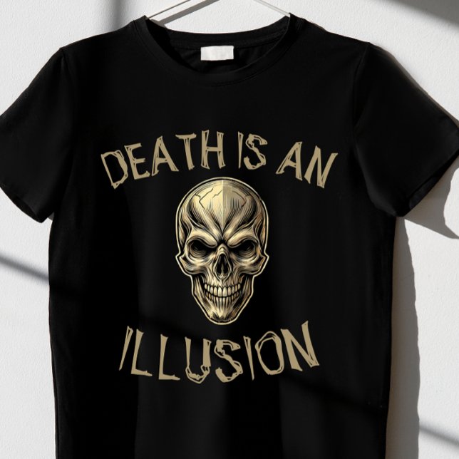 DÖDEN ÄR EN ILLIOUSION 3.0 T SHIRT (Skapare uppladdad)