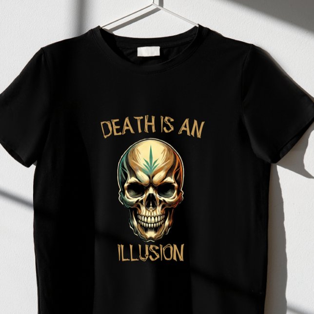 DÖDEN ÄR EN ILLIOUSION T SHIRT (Skapare uppladdad)