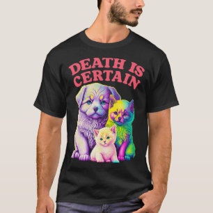 Döden är en viss befintlig minnesdesign 1 t shirt