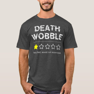 Döden är mycket dålig och skulle inte rekommend t shirt