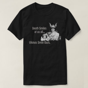 Döden ler mot oss alla... t shirt