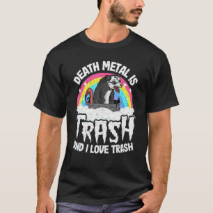 Döden Metall är Sopor och jag Kärlek Sopor Opossum T Shirt