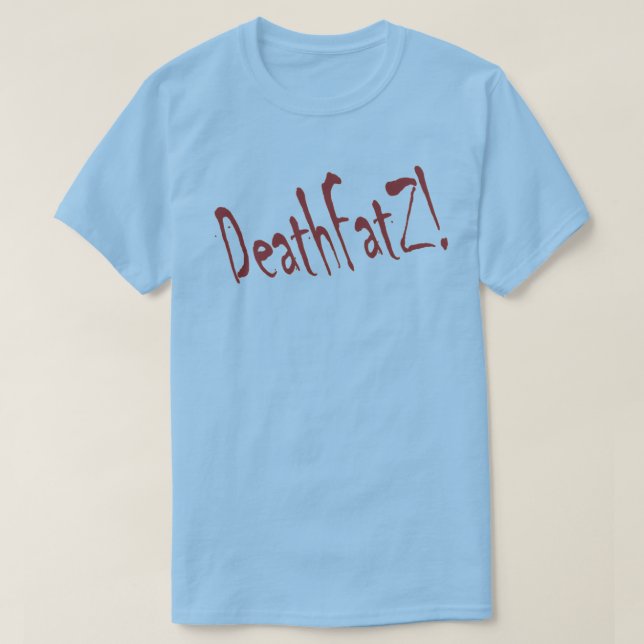 DödFatZ! Tee (Design framsida)