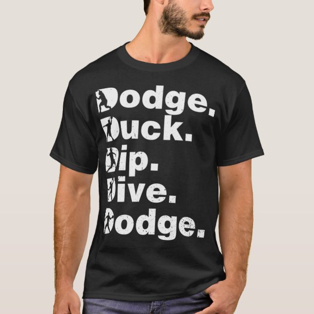 Dodge Anka Dip Dive Dodge Funny Dodgeball Black bo T Shirt (Framsida)