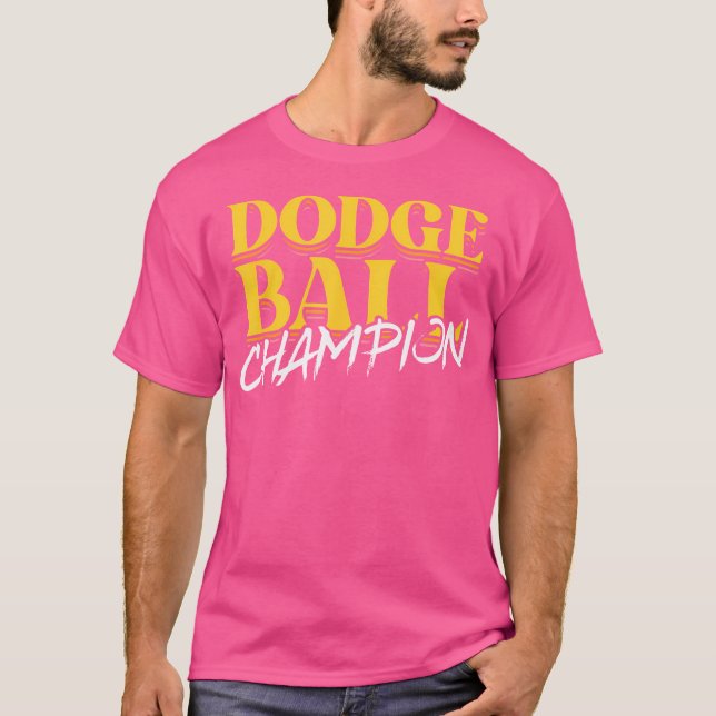 Dodge Ball Champion Ball Sports Dodgeball Player T Shirt (Framsida)