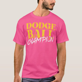 Dodge Ball Mästare Boll Sport Dodgeball Spelare T Shirt