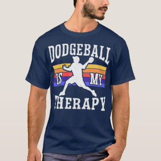 Dodgeball är min terapi Dodgeballer Dodgeball T Shirt