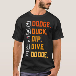 Dodgeball BallGamitdip Anka Dodge Anka Dip D T Shirt