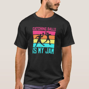 Dodgeball Fånga Bollar Är Min Grej  Bollspel Sport T Shirt