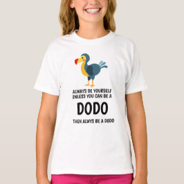 Dodo bird Citates T-Shirt