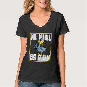 Dodo Bird Vi kommer att Stiga upp igen T Shirt