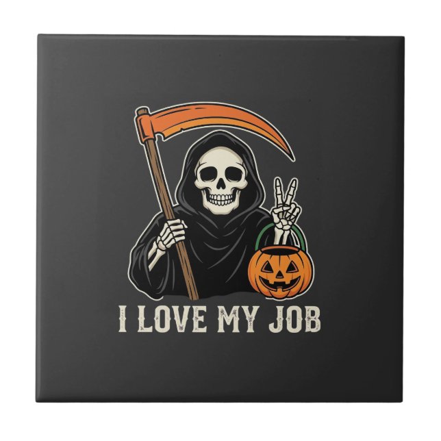 Dödsängel Jag älskar mitt jobb Halloween-design Kakelplatta (Framsidan)